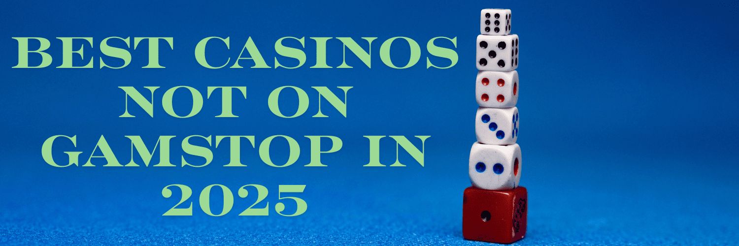 Explore the World of Casinos Not Registered on Gamstop Explore the World of Casinos Not Registered on Gamstop
