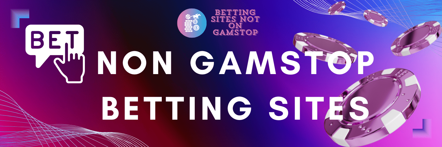 Exploring Non GamStop Bookmakers A Comprehensive Guide -1119784120 Exploring Non GamStop Bookmakers A Comprehensive Guide -1119784120