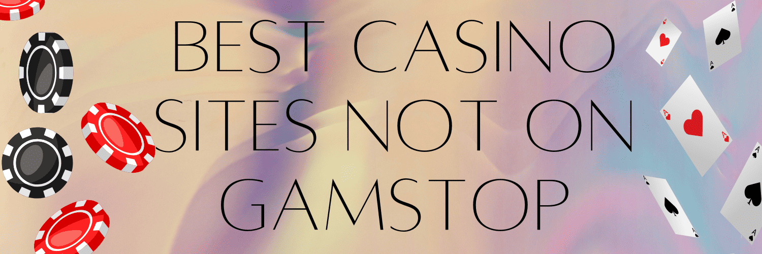 Exploring Non-Gamstop UK Casino Sites A Comprehensive Guide -1295712933 Exploring Non-Gamstop UK Casino Sites A Comprehensive Guide -1295712933