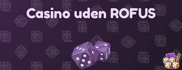 Bedste Casino uden ROFUS - Din Guide til Spil