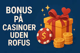 Casino Uden ROFUS Kampagner - Find De Bedste Tilbud Casino Uden ROFUS Kampagner - Find De Bedste Tilbud
